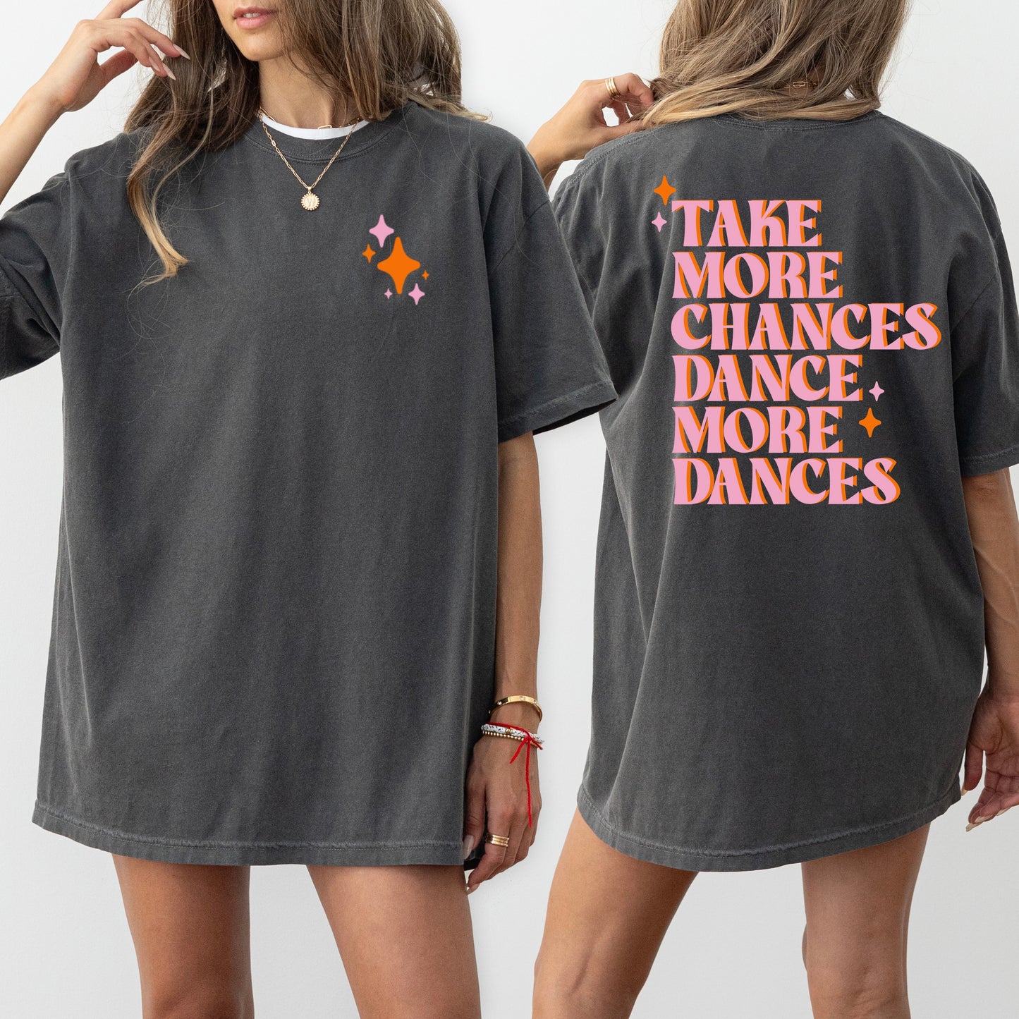Dance More Dances Adult Tee