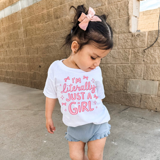 Literally Just A Girl- Graphic Tee