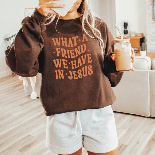 Friend In Jesus Shirt/Sweatshirt