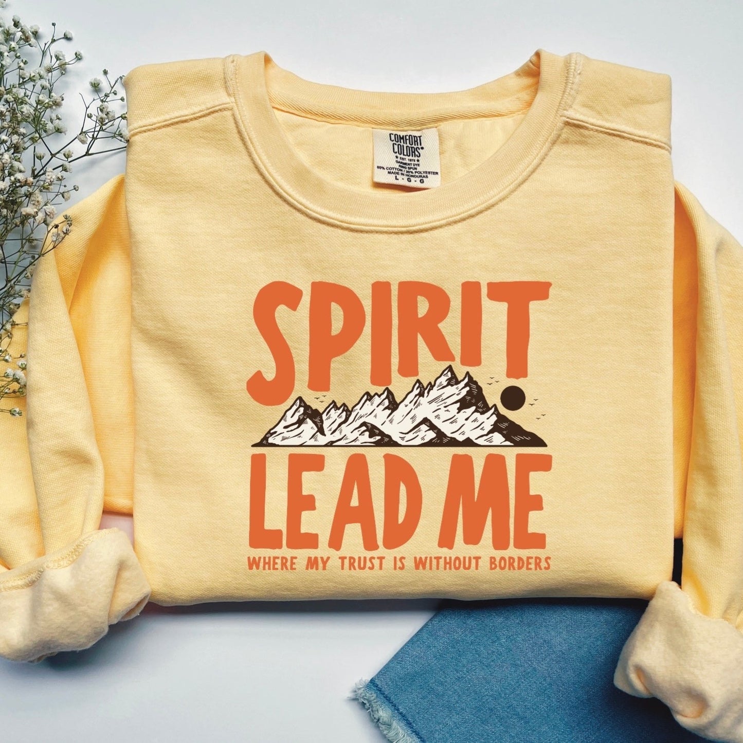 Spirit Lead Me Comfort Colors Sweatshirt