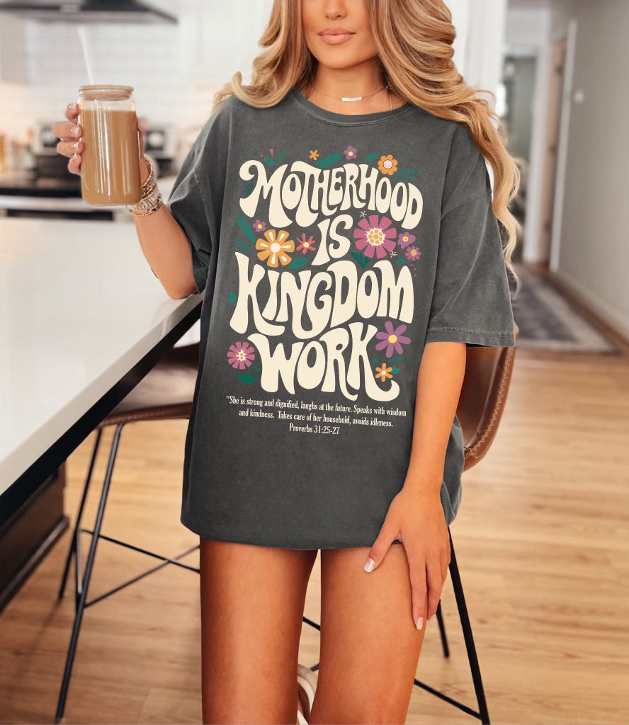 Motherhood is Kingdom Comfort Color Tee